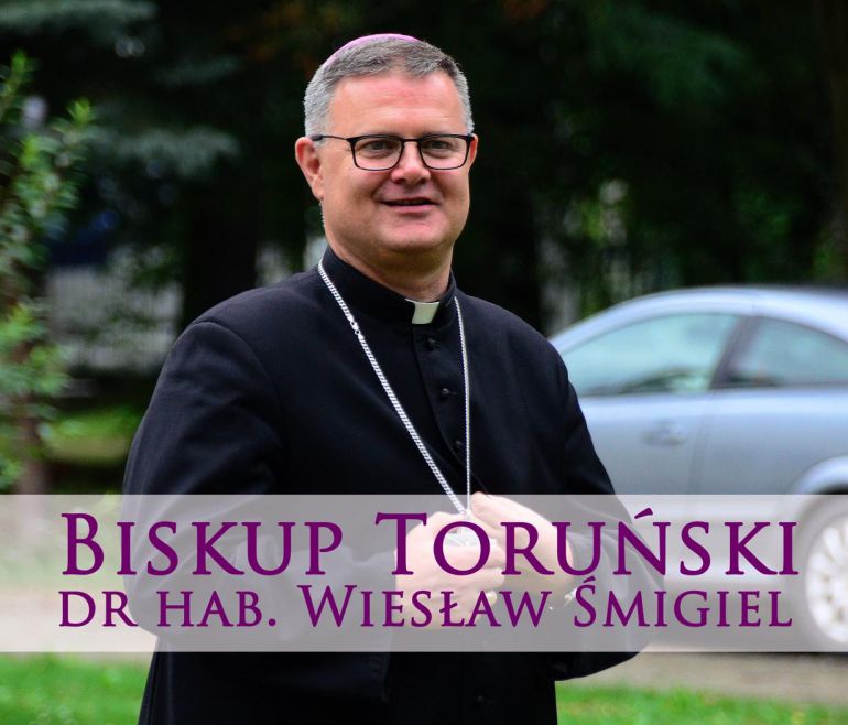 Biskup Toruński dr hab. Wiesław Śmigiel
